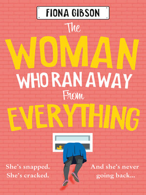 cover image of The Woman Who Ran Away from Everything